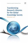 Transforming Research Libraries for the Global Knowledge Society (eBook, ePUB)