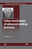 Failure Mechanisms of Advanced Welding Processes (eBook, ePUB)
