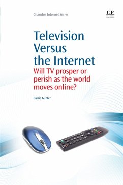 Television Versus the Internet (eBook, ePUB) - Gunter, Barrie