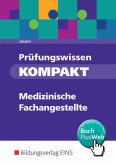 Prüfungswissen kompakt - Medizinische Fachangestellte