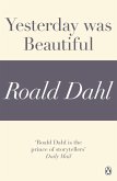 Yesterday was Beautiful (A Roald Dahl Short Story) (eBook, ePUB)