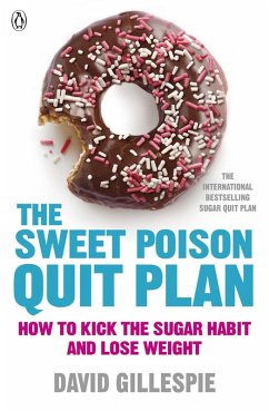 The Sweet Poison Quit Plan (eBook, ePUB) - Gillespie, David