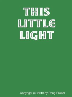 This Little Light - Fowler, Doug