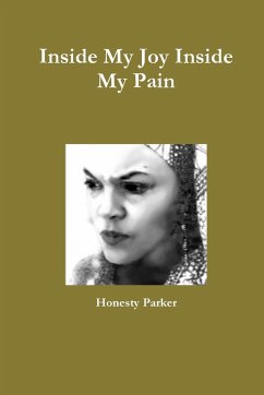 Inside My Joy Inside My Pain - Parker, Honesty