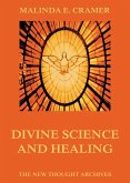 Divine Science And Healing (eBook, ePUB)