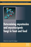 Determining Mycotoxins and Mycotoxigenic Fungi in Food and Feed (eBook, ePUB)