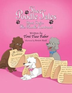 The Poodle Tales: Book Twelve: The Poodle Contract - Faber, Toni Tuso