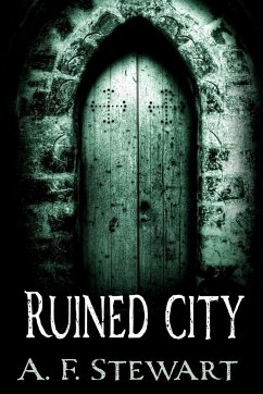 Ruined City - Stewart, A. F.