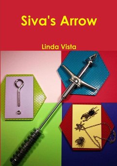 Siva's Arrow - Vista, Linda