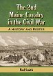 The 2nd Maine Cavalry in the Civil War - Bild 1