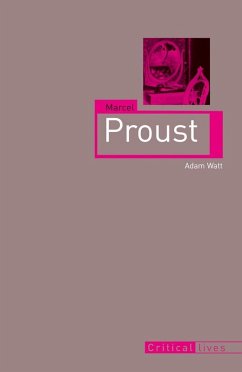 Marcel Proust (eBook, ePUB) - Adam Watt, Watt