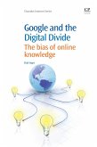 Google and the Digital Divide (eBook, ePUB) Google and the Digital Divide (eBook, ePUB)