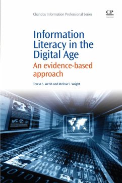 Information Literacy in the Digital Age (eBook, ePUB) - Welsh, Teresa; Wright, Melissa