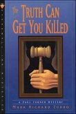 The Truth Can Get You Killed (eBook, ePUB)