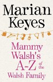 Mammy Walsh's A-Z of the Walsh Family (eBook, ePUB)