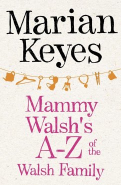 Mammy Walsh's A-Z of the Walsh Family (eBook, ePUB) - Keyes, Marian