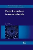 Defect Structure in Nanomaterials (eBook, ePUB) Defect Structure in Nanomaterials (eBook, ePUB)