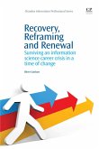 Recovery, Reframing, and Renewal (eBook, ePUB)