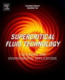 Supercritical Fluid Technology for Energy and Environmental Applications (eBook, ePUB) Supercritical Fluid Technology for Energy and Environmental Applications (eBook, ePUB)