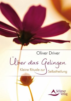 Über das Gelingen (eBook, ePUB) - Driver, Oliver