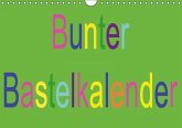 Bunter Bastelkalender (Wandkalender immerwährend DIN A4 quer)