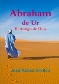 Abraham de Ur, El Amigo de Dios