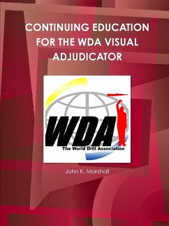 CONTINUING EDUCATION FOR THE WDA VISUAL ADJUDICATOR - Marshall, John