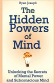 The Hidden Powers of Mind