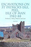 Excavations on St. Patrick's Isle, Peel, Isle of Man, 1989-1992