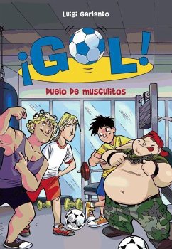 Gol 26. Duelo de musculitos - Garlando, Luigi