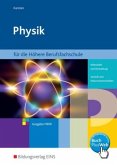 Physik für die Höhere Berufsfachschule in Nordrhein-Westfalen - Wirtschaft und Verwaltung / Technik und Naturwissenschaf Physik für die Höhere Berufsfachschule in Nordrhein-Westfalen - Wirtschaft und Verwaltung / Technik und Naturwissenschaf