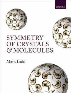 Symmetry of Crystals and Molecules - Ladd, Mark