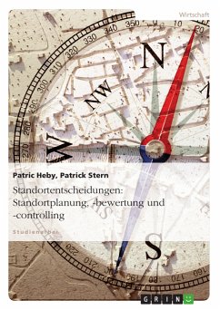 Standortentscheidungen: Standortplanung, -bewertung und -controlling (eBook, ePUB) - Heby, Patric; Stern, Patrick