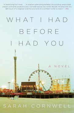 What I Had Before I Had You - Cornwell, Sarah