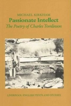 Passionate Intellect - Kirkham, Michael