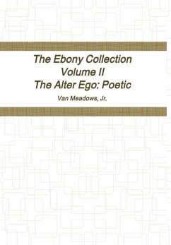 The Ebony Collection Volume II The Alter Ego - Meadows, Jr. van