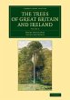 The Trees of Great Britain and Ireland - Bild 1