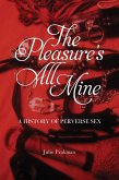 Pleasure's All Mine (eBook, ePUB)