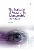 The Evaluation of Research by Scientometric Indicators (eBook, ePUB)