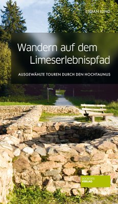 Wandern auf dem Limes-Erlebnispfad (eBook, ePUB) - Jung, Stefan