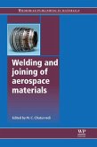 Welding and Joining of Aerospace Materials (eBook, ePUB)