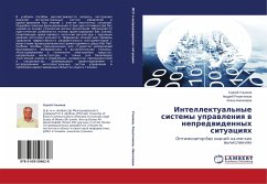 Intellektual'nye sistemy uprawleniq w nepredwidennyh situaciqh - Ul'yanov, Sergey;Reshetnikov, Andrey;Nikolaeva, Alena