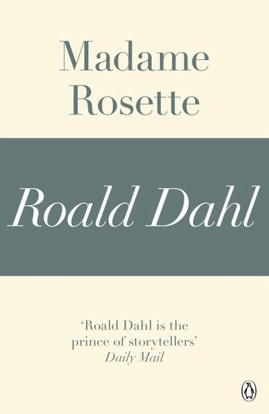 Madame Rosette (A Roald Dahl Short Story) (eBook, ePUB)