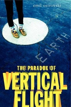 The Paradox of Vertical Flight - Ostrovski, Emil