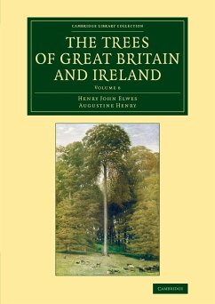 The Trees of Great Britain and Ireland - Elwes, Henry John; Henry, Augustine