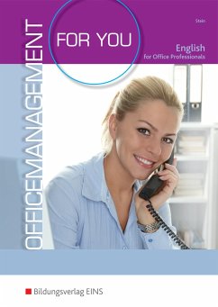 Office Management for you - English for Office Professionals - Stein, Marie-Luise
