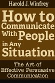 How to Communicate With People in Any Situation
