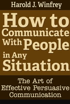 How to Communicate With People in Any Situation - J. Winfrey, Harold