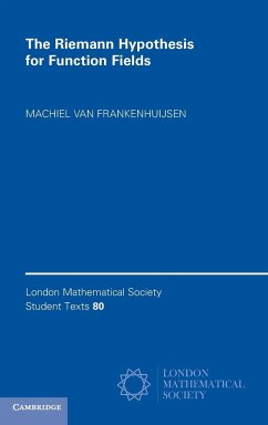 The Riemann Hypothesis for Function Fields - Frankenhuijsen, Machiel Van