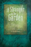 A Stranger in the Garden (eBook, ePUB)